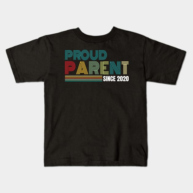 Proud Parent since 2020 Kids T-Shirt by PlusAdore